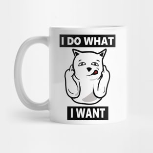 I do What I want Cat, Funny mean cat Mug